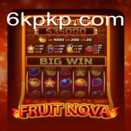 Exploring the Exciting World of FruitNova and the Intriguing KPKP Strategy